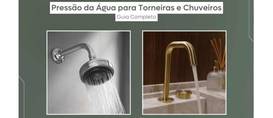 Pressão da Água para Torneiras e Chuveiros: Guia Completo | Casa Serra