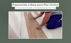 Preparação da Base para Piso Vinílico Preparação da Base para Piso Vinílico